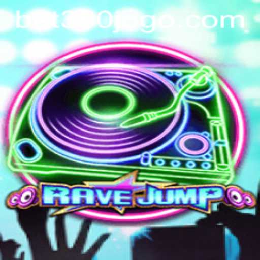 Diving into RaveJump: A Thrilling Gaming Experience with Unique Bet300 Feature