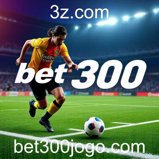 Explorando o Mundo das Apostas Esportivas no Bet300