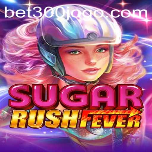 Exploring the Excitement of SugarRushFever: Emerge Victorious with bet300